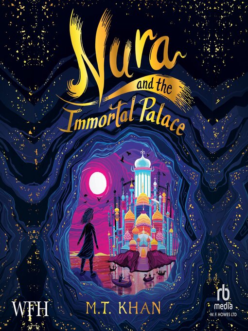 Title details for Nura and the Immortal Palace by M.T. Khan - Available